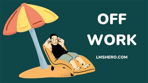 off work meaning|work something out means.